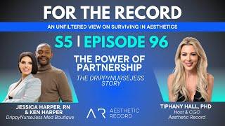 Episode 96: The Power of Partnership: The DrippyNurseJess Story with Jessica Harper, RN & Ken Harper