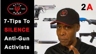 7-Tips To Silence Anti-Gun Activists - Elite Noire - Dwight Mitchell