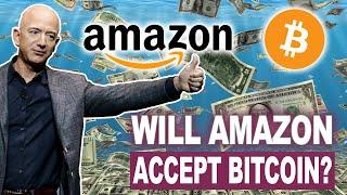 Is Amazon Going To Start ACCEPTING BITCOIN & Other Cryptocurrencies?