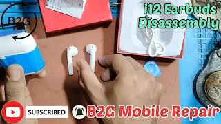 i12 Earbuds Wireless Bluetooth Disassembly 