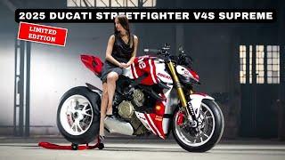 CAN'T WAIT !! 2025 DUCATI STREETFIGHTER V4 S SUPREME - NEW LOOK