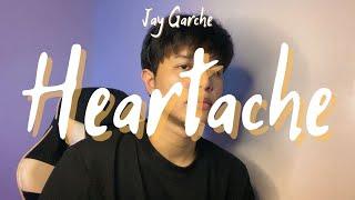 Jay Garche - Heartache (ONE OK ROCK | Cover)