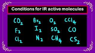 Condition for IR (infrared) active molecules | IR spectroscopy