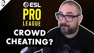 Crowd Cheating At ESL Pro League RUINS Final