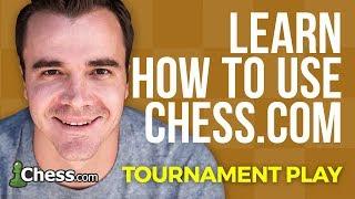 Using Chess.com: How To Play In Tournaments