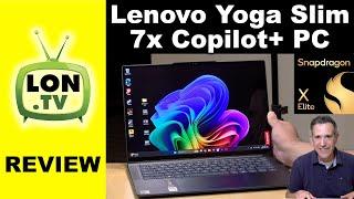 Lenovo Yoga Slim 7x Copilot+ PC Review - Snapdragon X ARM With OLED Display