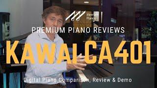 ﻿ Kawai CA401: The Best Digital Piano for Every Skill Level! ﻿