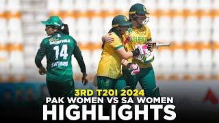 Full Highlights | Pakistan Women vs South Africa Women | 3rd T20I 2024 | PCB | M3E1K