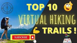 "Virtual Hiking: Top 10 Virtual Hikes in National Parks"