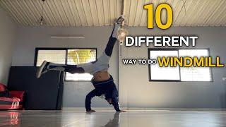 10 Different way To Do Windmill  |  Windmill Tutorial  by Bimal rana