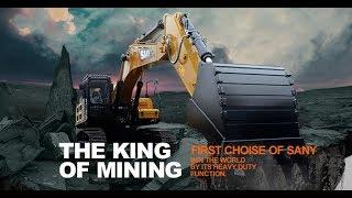 The King of Mining, First Choise of SANY!