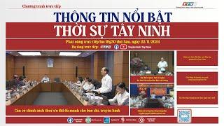 Thời sự Tây Ninh 22-11-2024 | Tin tức hôm nay | TayNinhTV