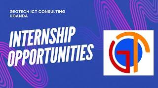Top Internship Opportunities in Uganda | Geotech ICT Consulting Kampala | Get a Placement