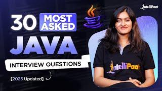 Top Java Interview Questions TO GET YOU HIRED in 2025 |Java Interview Preparation Guide |Intellipaat