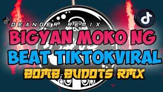NEW BIGYAN MOKO BEAT X APETEYE THAILAND | BUDOTS DEANGEAR | DJ DAVE A. RMX