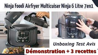 Ninja Foodi Multicuiser Airfryer Test Avis Unboxing Démo Utilisation Recette Ninja 6 Litre 7en1