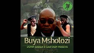 Captain Masiya and John Sabza Buya Msholozi