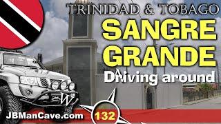 SANGRE GRANDE Trinidad and Tobago Drive Road Trip JBManCave.com