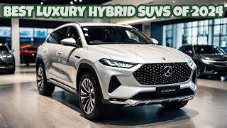 Must-See: Top 10 Best Luxury Hybrid SUVs 2024