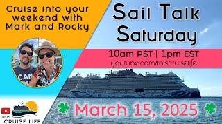 Sail Talk Saturday with Mark and Rocky | March 15, 2025