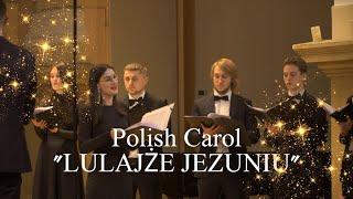 Polish Carol "Lulajże Jezuniu"