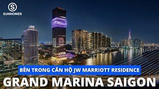 Grand Marina Saigon - Bên trong căn hộ Toà Sea chuẩn JW Marriott bàn giao nhà trong tháng 12/2025