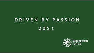 Micronutrient Forum | 2021 Driven by Passion