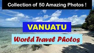 World Travel Photos | Vanuatu Travel Photos | Landscapes Slideshow | Pictures around the World