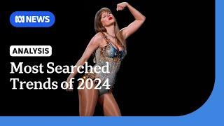 The most searched Google trends of 2024 | The Algorithm | ABC News