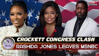 Rep Jasmine Crockett In Another Tussle In Congress, Rashida Jones Steps Down From MSNBC