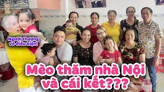 Lần Thứ 3 Ghé Thăm Bà Nội: Mèo Thay Daddy Về Biên Hòa Thăm Gia Đình Ông Nội Và Cái Kết Bất Ngờ!