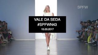 VALE DA SEDA POR ENEAS NETO | DESFILE #SPFW N43 - PROJETO ESTUFA