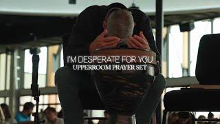 I'm Desperate for You - UPPERROOM Prayer Set