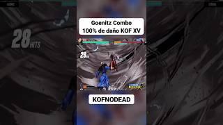 Goenitz Combo 100% de daño KOF XV #kofnodead #kof #comboskof #kofcombos #kofxv #shorts #reels