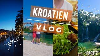 Kroatien Travel VLOG - SPLIT und MOSTAR | Teil 2