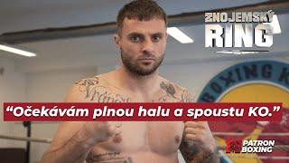 Znojemský Ring: Mezi provazy Ep1 | Vlado Lengál | Patron Boxing