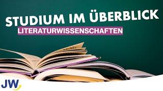 Das Studium der Literaturwissenschaften im Überblick!