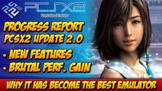 Progress Report PCSX2 2.0 - Here's why it has become the best emulator available today