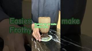 Easiest Way to Make Frothy Coffee!  | Quick & Easy Frothy Coffee Hack!  #shorts