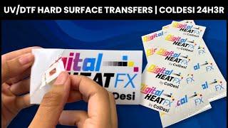 UV/DTF Hard Surface Transfers | ColDesi 24H3R UV/DTF Printer