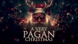 A VERY PAGAN CHRISTMAS: A HISTORY OF CHRISTMAS | FULL DOCUMENTARY