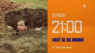 Vrať se do hrobu! - už teraz na Voyo v stredu 20. 11. 2024 o 21:00 na Markíza KLASIK