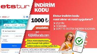 Etstur İndirim Kodu Nasıl Kullanılır? Nereden ve Nasıl Alınır?