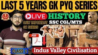 HISTORY PYQ for SSC Exams 2024 | INDUS VALLEY CIVILIZATION | Only Important GK Series