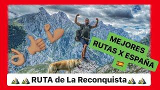 Mejores rutas de senderismo por España La Reconquista | Asturias