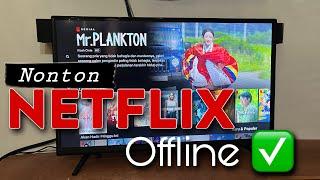 Cara Nonton Netflix Tanpa Wifi dan Cara Login Netflix Terbaru