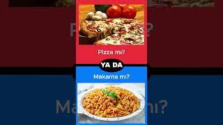 Pizza mı daha eski yemektir, yoksa makarna mı?