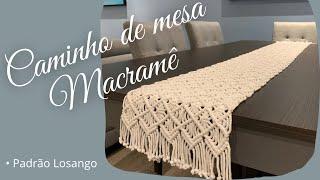 Caminho de mesa Macramê - Macramé Table Runner - Step by Step