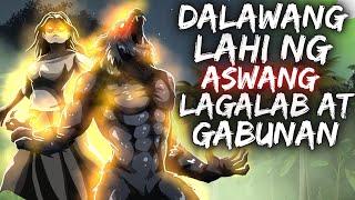 DALAWANG LAHI NG ASWANG | GABUNAN AT LAGALAB (Aswang True Story)