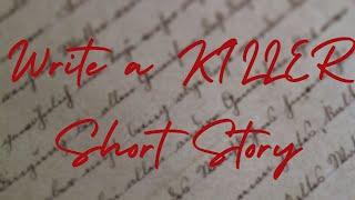 TOP 10 TIPS to Writing a KILLER Short Story #author #writer #writing contest